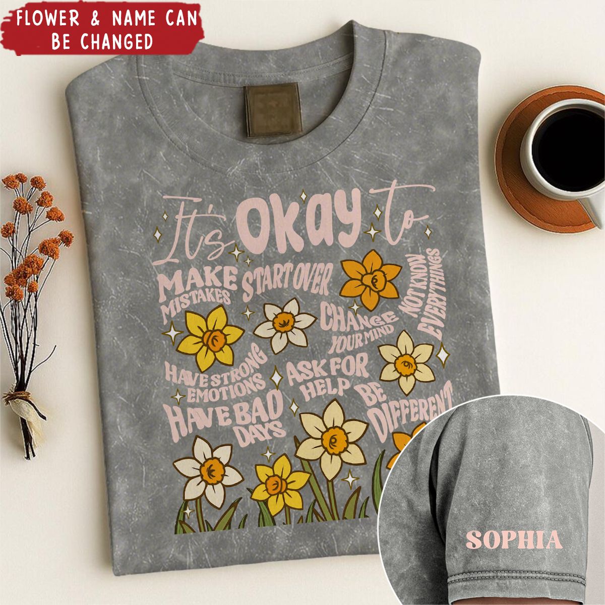 It's Okay To - Personalized Acid Wash T‑Shirt