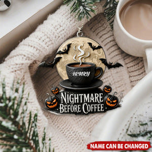 Funny Nightmare Before Coffee Personalized Acrylic Car Ornament