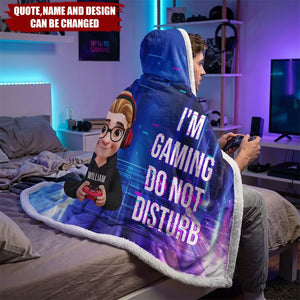 I Am Gaming Do Not Disturb 3D Effect Gamer - Personalized Wearable Hooded Blanket
