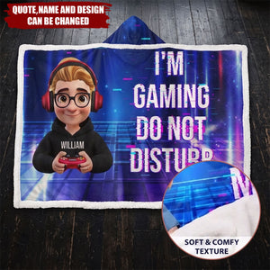 I Am Gaming Do Not Disturb 3D Effect Gamer - Personalized Wearable Hooded Blanket