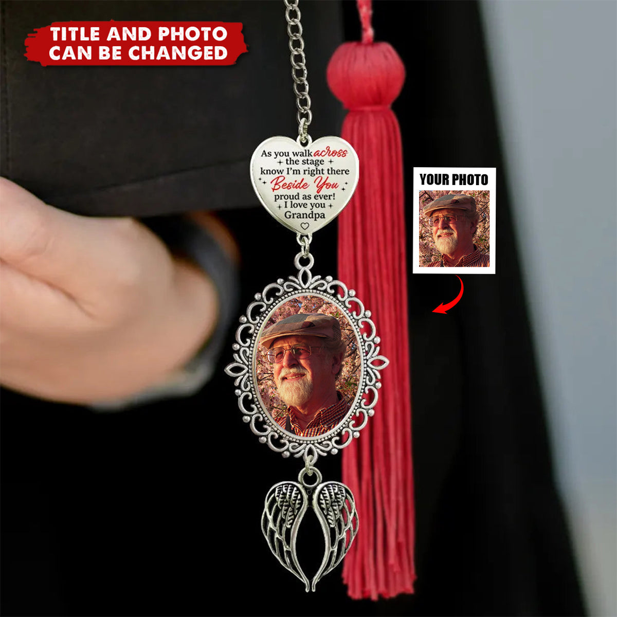 Custom Photo I'm Always With You - Personalized Graduation Tassel Charm