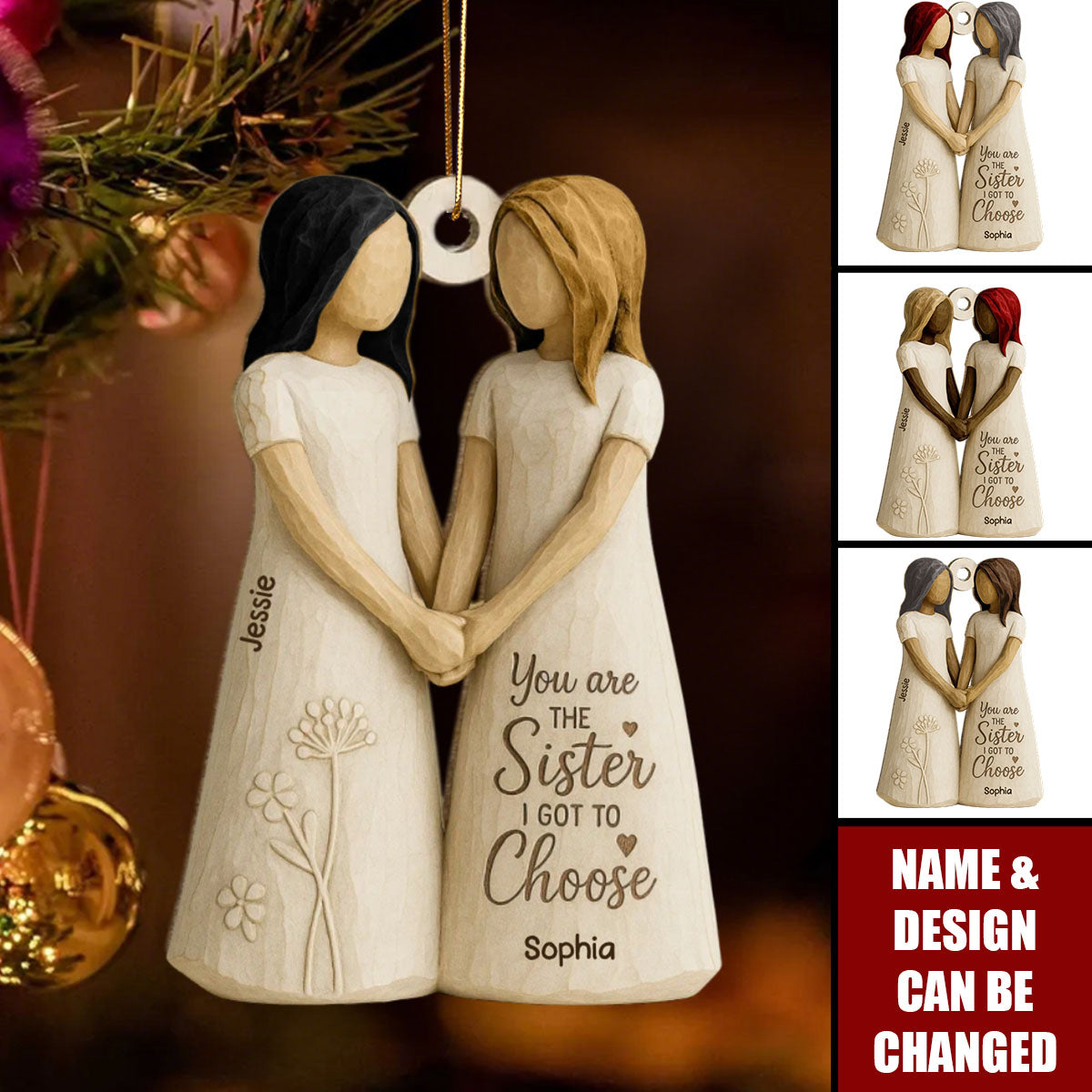 You Are The Sister I Got To Choose Personalized Wooden Ornament