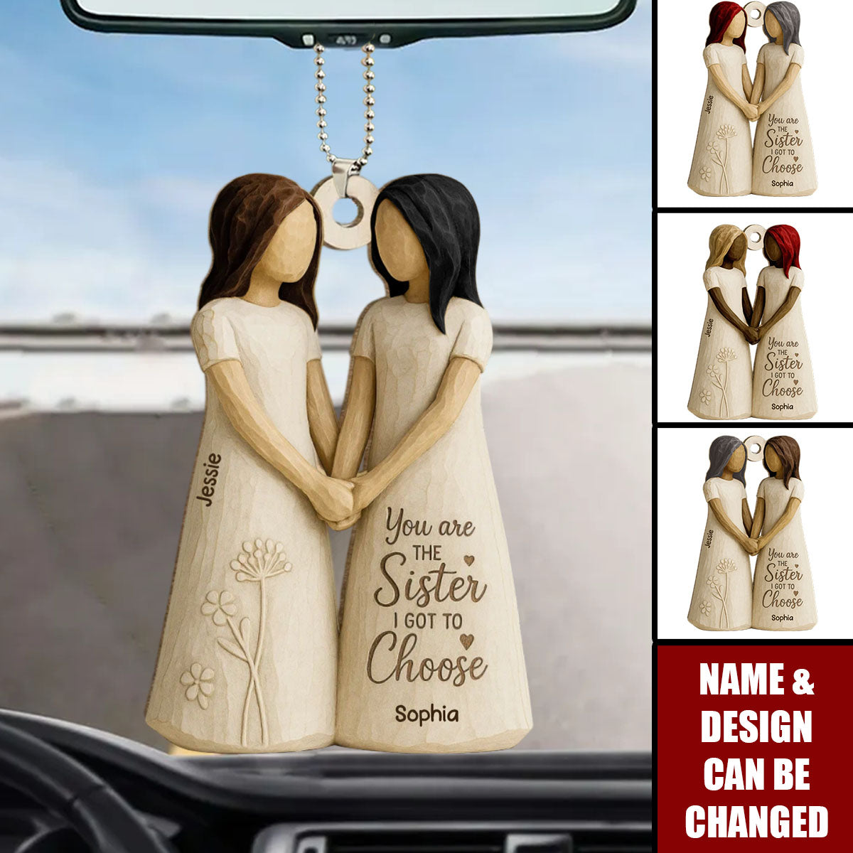 You Are The Sister I Got To Choose Personalized Car Ornament