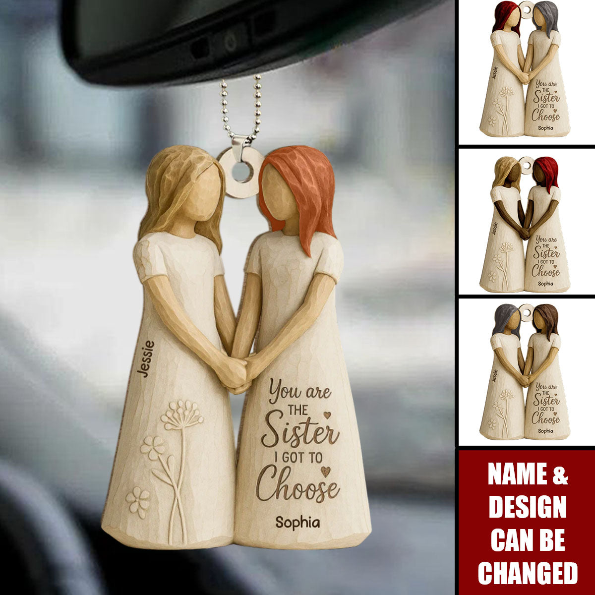 You Are The Sister I Got To Choose Personalized Car Ornament