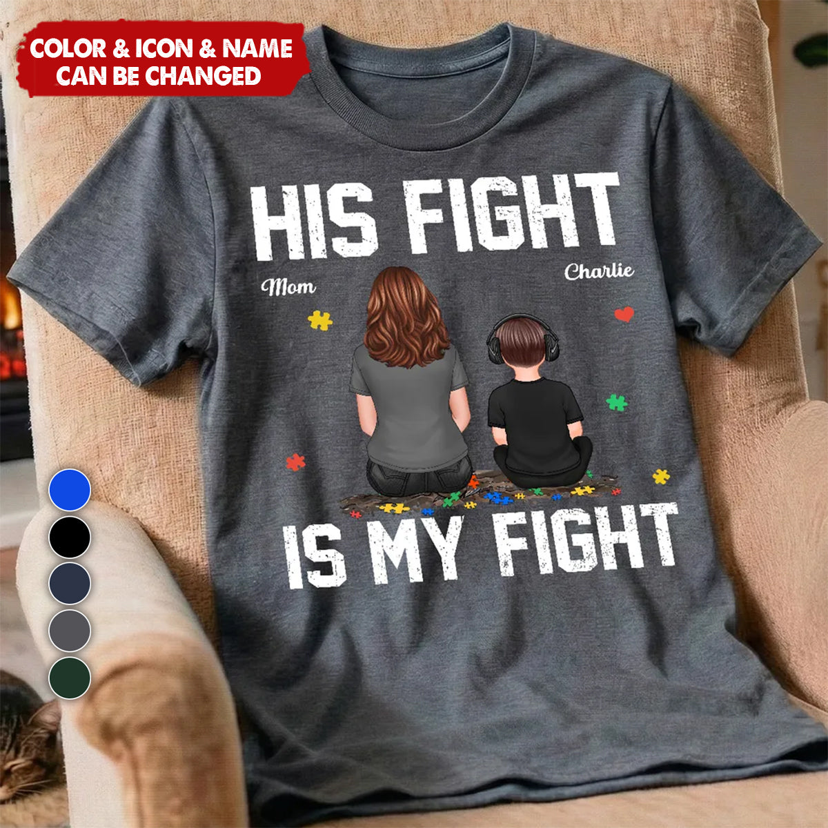 His Fight Is My Fight Autism Back View Parent & Kid - Personalized Shirt - Autism Awareness Shirt