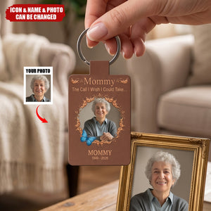 The Call I Wish I Could Take... Memorial Gifts - Personalized Keychain