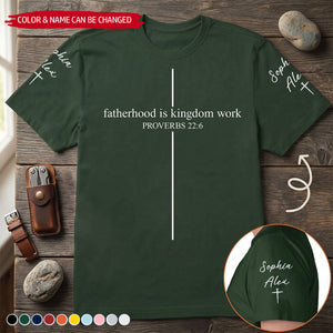 Father's Day Gifts, Fatherhood Is Kingdom Work - Personalized Shirt