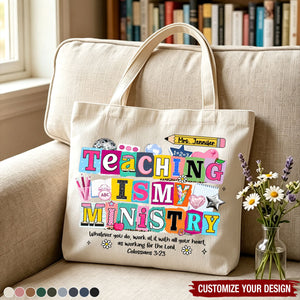 Teaching Is My Ministry - Personalized Tote Bag