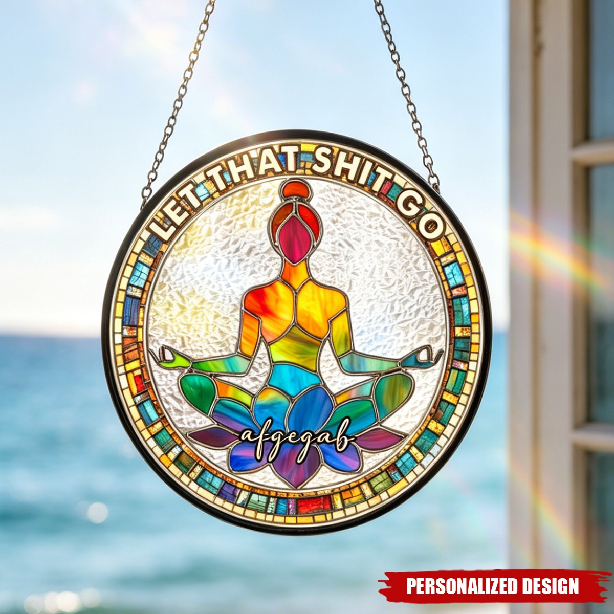 Let That Sh!T Go - Personalized Window Hanging Suncatcher