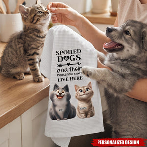 Spoiled Dog And Their Household Staff Live Here - Personalized Kitchen Towel