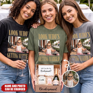 Custom Photo Washed Cotton T-shirt - Personalized Bridesmaid Proposal Wedding Gifts For Bridesmaid, Bridal Party - Look Who's Getting Married