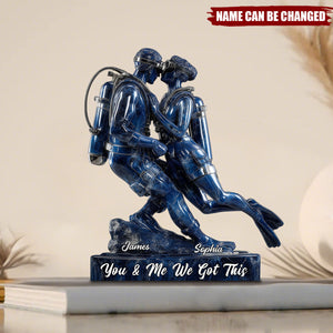 You & Me We Got This - Personalized Scuba Diving Custom Shaped Acrylic Plaque