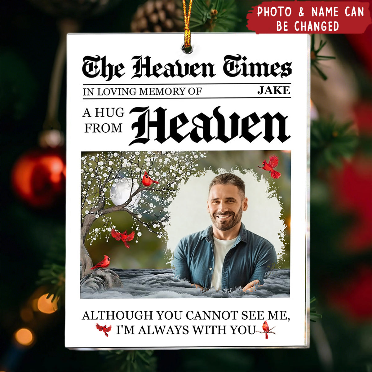 A Hug From Heaven I'm Always With You Memorial Ornament - Personalized Acrylic Photo Ornament