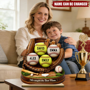We Caught the Best Mom Baseball Softball - Personalized 2-Layered Wooden Plaque - Heartfelt Gift for Mom