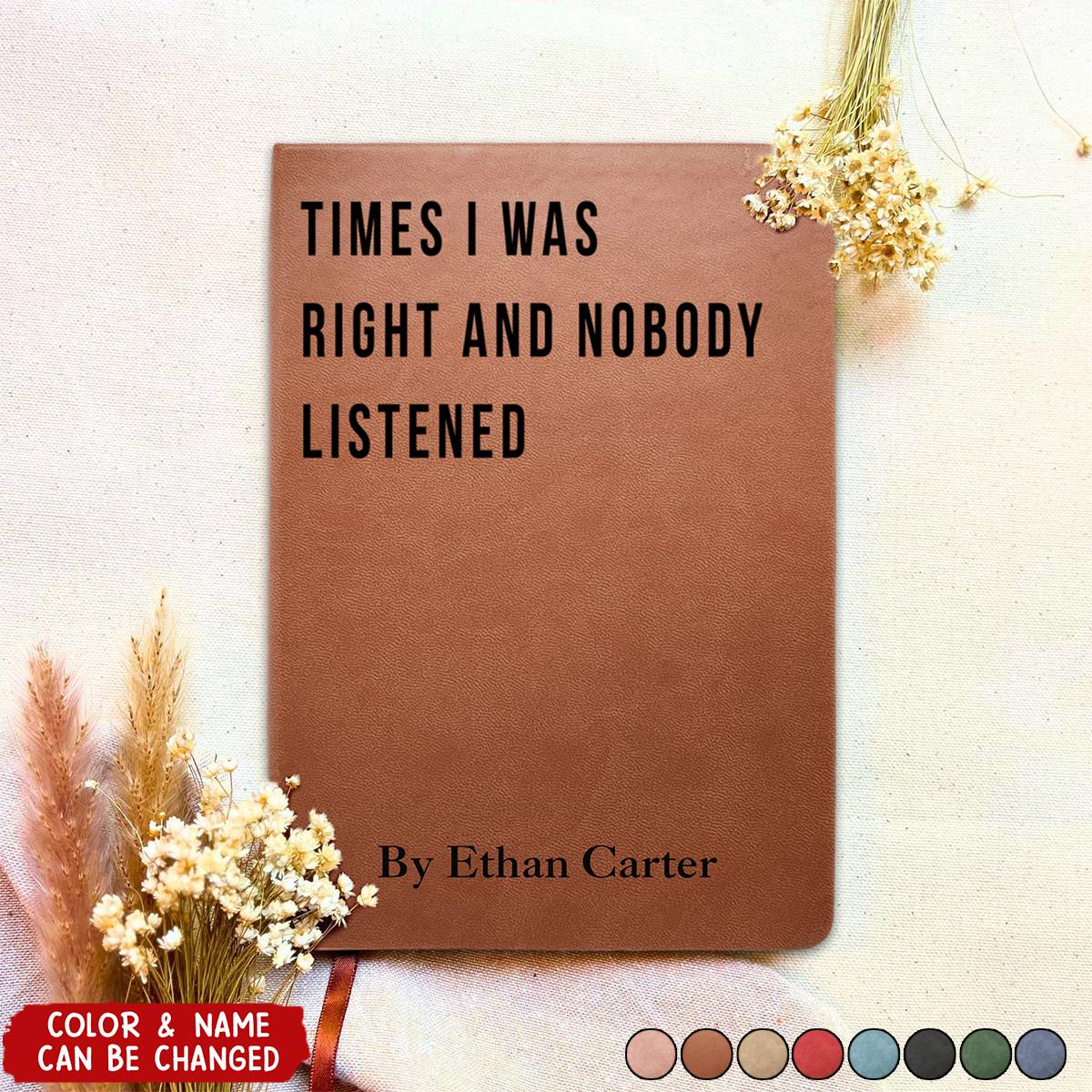 Funny Sarcastic Notebook - Coworker Gag Gifts, Exchange Gifts - Personalized Leather Journal