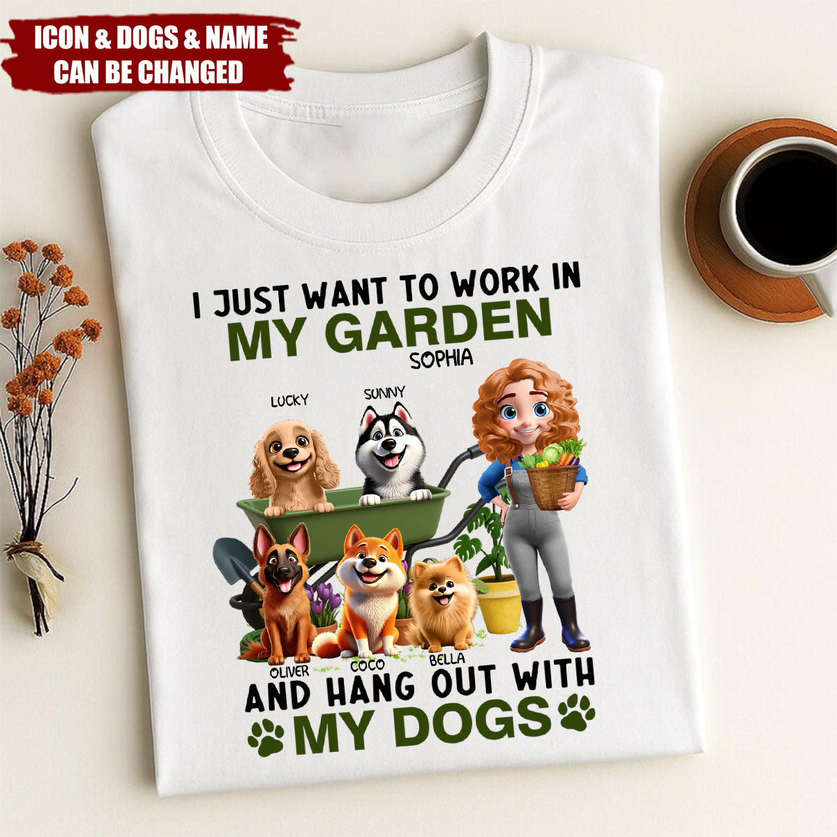 I Just Want To Work In My Garden - Personalized T Shirt