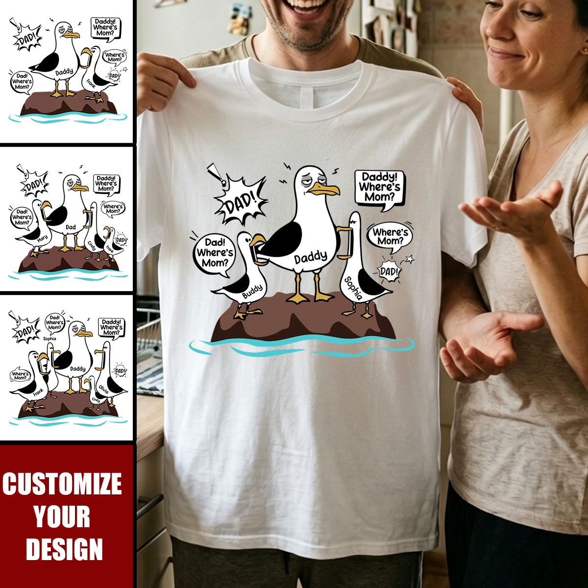 Where's Mom Funny Seagulls & Tired Dad - Personalized Shirt