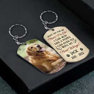 Don't Cry For Me - Personalized Keychain - Memorial, Loving Gift For Pet Loss Owners, Dog Mom, Dog Dad, Cat Mom, Cat Lover, Dog Lover