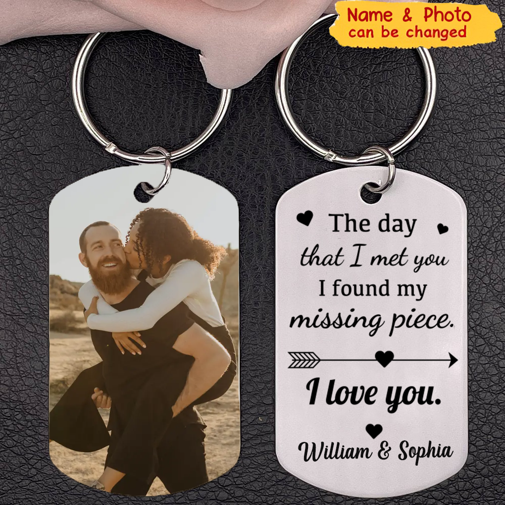 I Found My Missing Piece - Personalized Engraved Stainless Steel Keychain