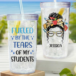 Tears Of My Students - Personalized Acrylic Insulated Tumbler With Straw