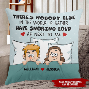 You're Snoring Loud AF - Personalized Pillow