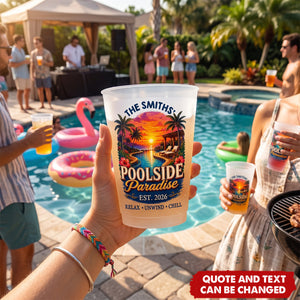 Custom Poolside Party Cups - Personalized Summer Vacation And Travel Gifts For Mom, Dad, Brother, Sister - Pool Days Forever