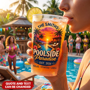Custom Poolside Party Cups - Personalized Summer Vacation And Travel Gifts For Mom, Dad, Brother, Sister - Pool Days Forever
