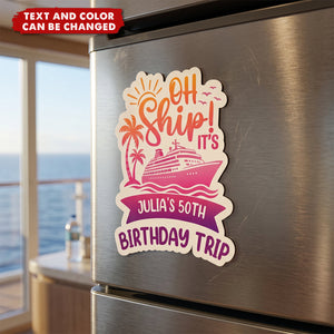 Custom Cruise Magnetic Sheet - Personalized Summer Vacation And Travel Gifts For Women, Besties, Sisters, BFF - Sailing Into Memories