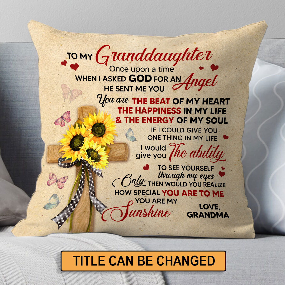 You're My Sunshine - Personalized Granddaughter Daughter Sunflower Pillow