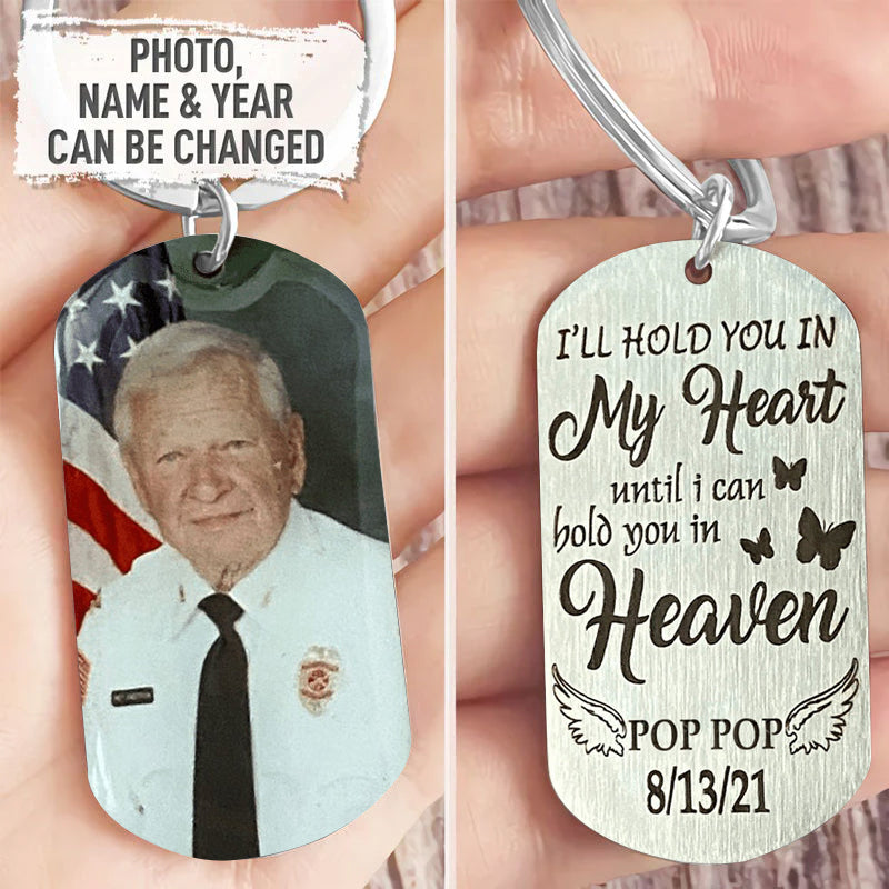 I'll Hold You In My heart Until, Personalized Keychain, Memorial Gifts, Custom Photo