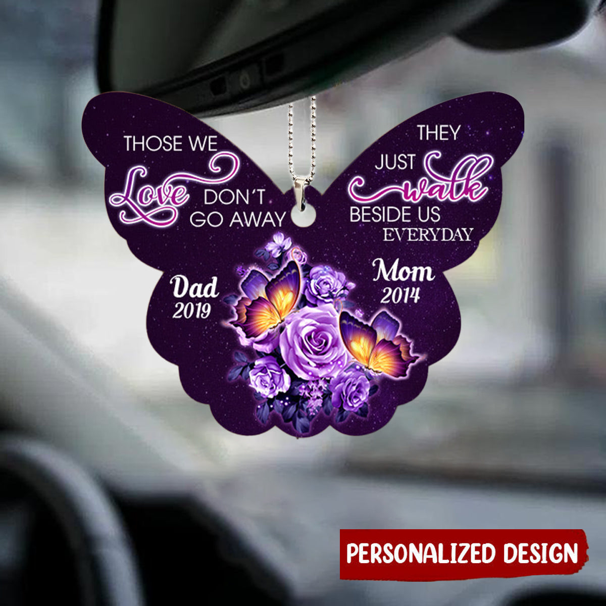 Memorial Butterfly Gift, Those We Love Don't Go Away They Just Walk Beside Us Everyday Personalized Acrylic Ornament