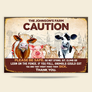 Caution Do Not Stand Sit Climb Or Lean On The Fence Personalized Farming Metal Sign