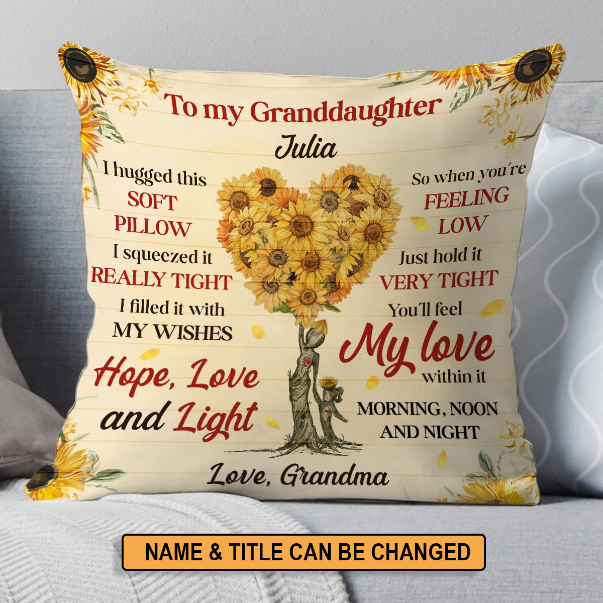 ou’ll Feel My Love Within It - Personalized Granddaughter Daughter Sunflower Pillow