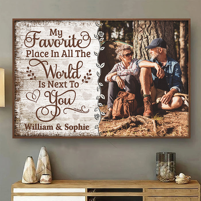 My Favorite Place Is Next To You - Upload Image, Gift For Couples, Husband Wife - Personalized Horizontal Poster