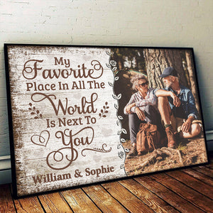 My Favorite Place Is Next To You - Upload Image, Gift For Couples, Husband Wife - Personalized Horizontal Poster