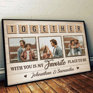 Loved You Then, Love You Still, Always Have, Always Will - Gift For Couples - Personalized Horizontal Poster