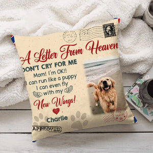 A Letter From Heaven Don't Cry For Me Mom I'm Ok Personalized Pillowcase Memorial Gift For Dog Lover