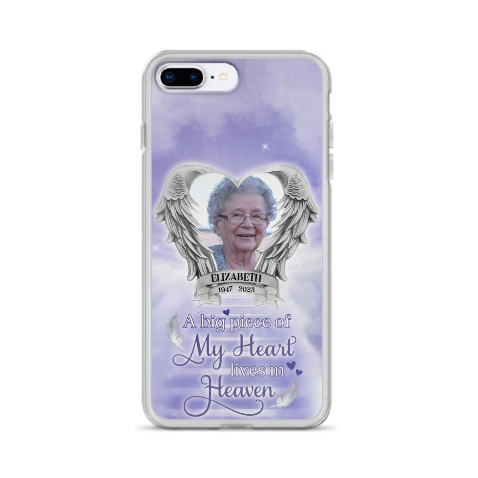 Custom Personalized Memorial Phone Case - A Big Piece Of My Heart Lives In Heaven