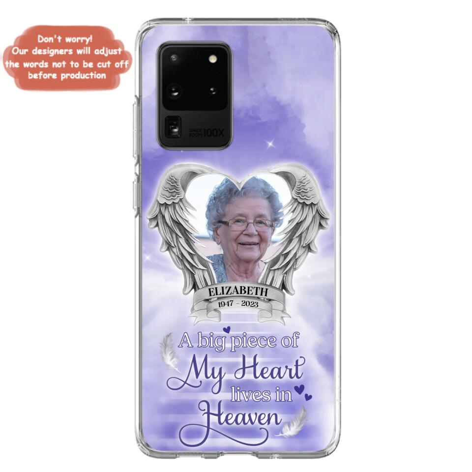 Custom Personalized Memorial Phone Case - A Big Piece Of My Heart Lives In Heaven