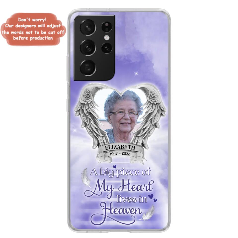 Custom Personalized Memorial Phone Case - A Big Piece Of My Heart Lives In Heaven