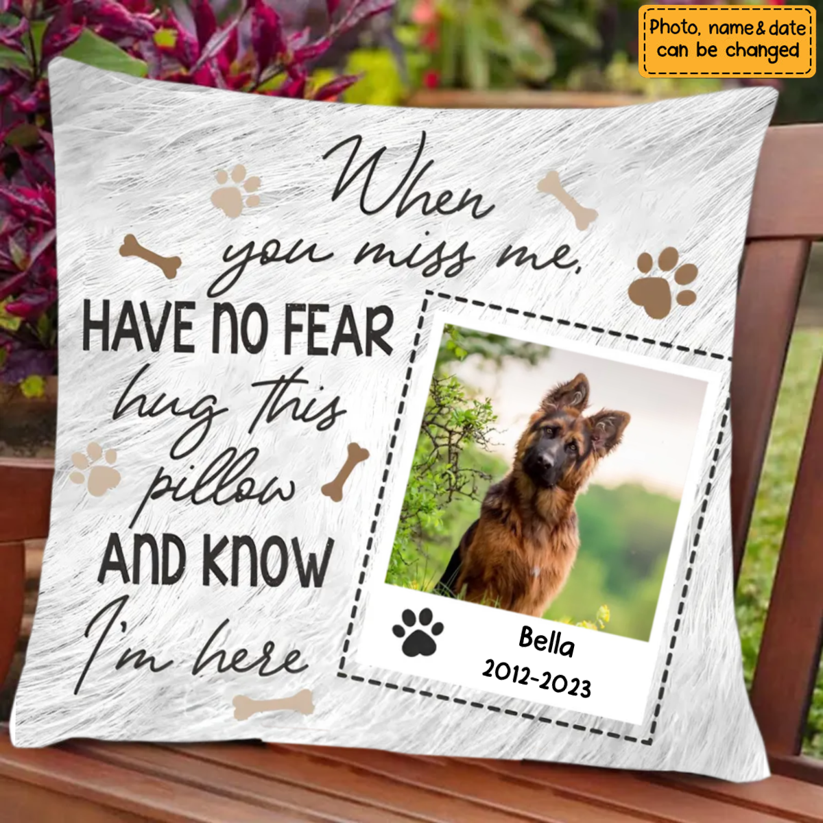Pet Memorial Photo Pillow, Sympathy Gift For Dog Loss, When You Miss Me Have No Fear Pillow