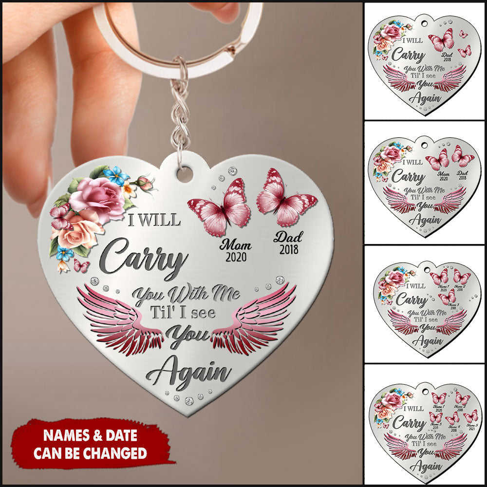 Memorial Keychain - I Will Carry You With Me Until I See You Again Sympathy Gift For Loss Of Sister, Loved One