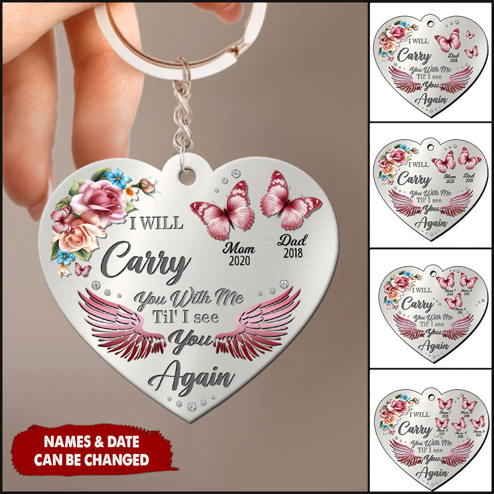 I Will Carry You With Me Til' I See You Again Butterfly Memorial Gift Heart Acrylic Keychain