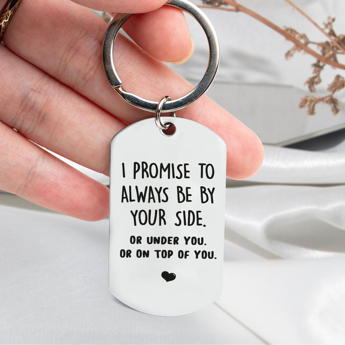 I Promise To Be - Personalized Engraved Stainless Steel Couple Keychain
