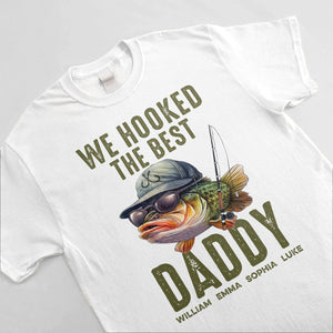 We Hooked The Best Dad, Grandpa, Papa - Personalized Shirt