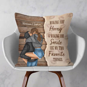 Making You Horny & Making You Smile - Personalized Pillow