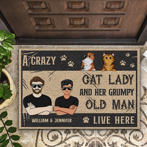 Cat Lovers Crazy Cat Lady And Grumpy Old Man Live Here - Personalized Custom Doormat