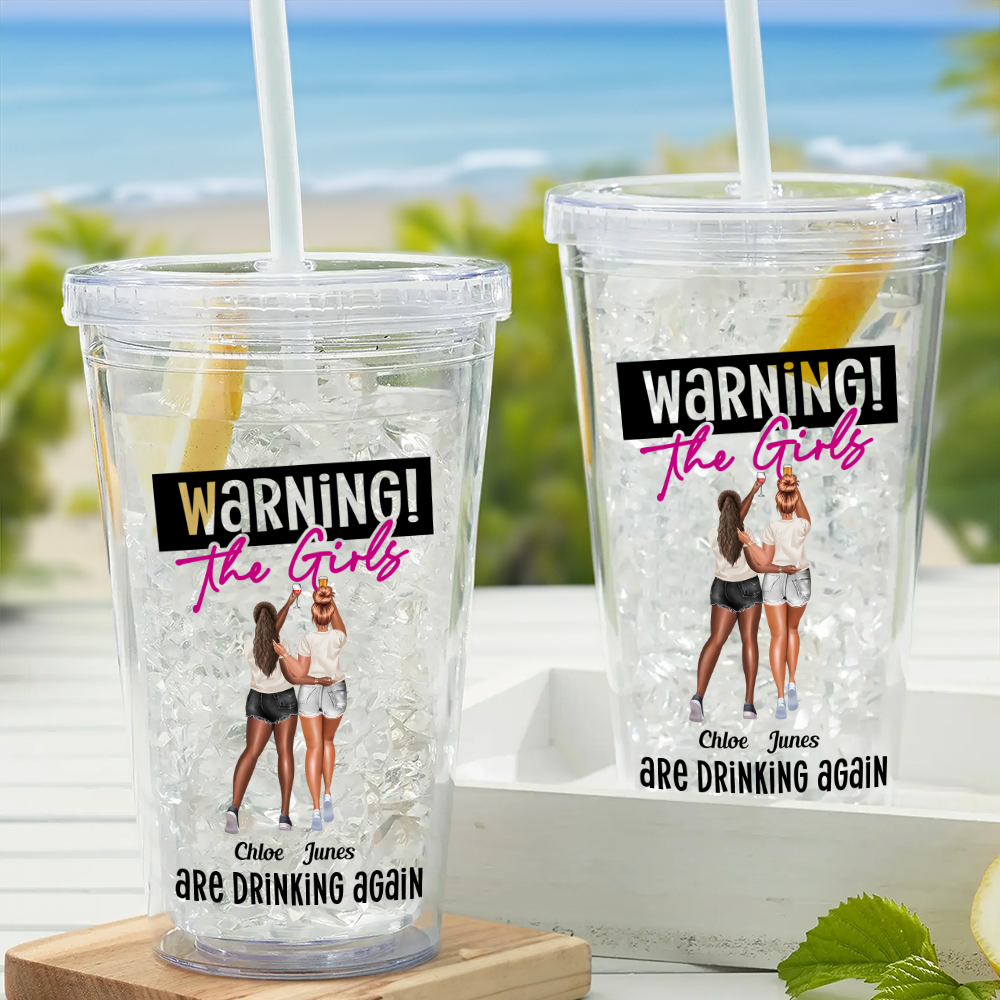 https://www.newsvips.com/cdn/shop/products/Warning-The-Girls-Are-Drinking-Again-Personalized-Acrylic-Insulated-Tumbler_1_1200x.png?v=1689304981