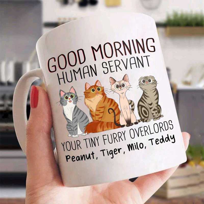 Good Morning Human Servant Cartoon Sitting Cat Personalized Mug
