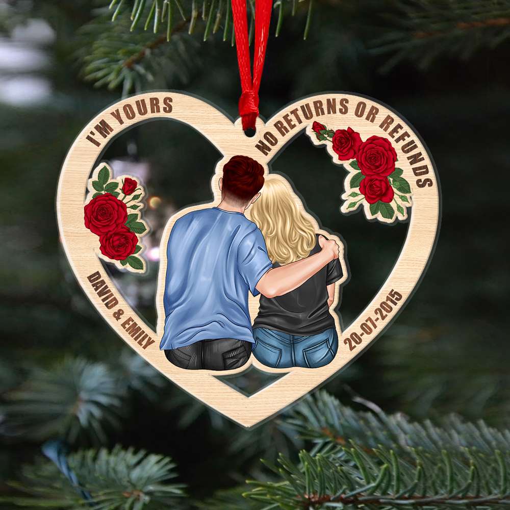Couple I'm Yours - No Returns Or Refund Personalized Acrylic Ornament